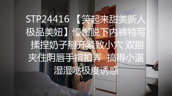 【爆奶嫩妹】极品身材嫩妹女友『一只小嘤嘤』啪啪内射性爱私拍流出 手抓爆乳屌操嫩穴超爽啊 爆乳篇