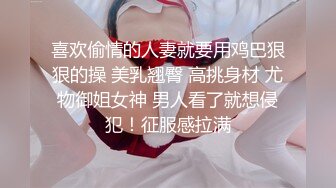 [原创] 老婆想大鸡巴了 又给单男拍扣逼视频