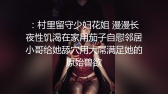 上门卖延迟避孕套的学生，美女成了试验品，被操到腿抽筋