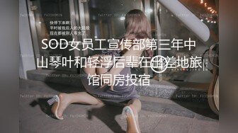   文艺轻熟女露脸道具自慰，再和炮友啪啪做爱，屌大暴力后入打桩