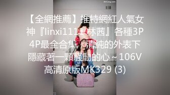 强烈推荐【身材一级棒】震惊18岁小学妹下海，清纯可爱，男友无套内射，小骚逼叫的惊天动地，！[RF_MP4_1740MB]