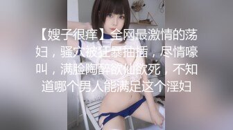 商场女厕偷拍 在偷偷自慰的美女店员