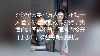  意情迷乱劲爆完美身材公关经理被老板安排去接待客户，喝的多了就躺床上故意让客户操她