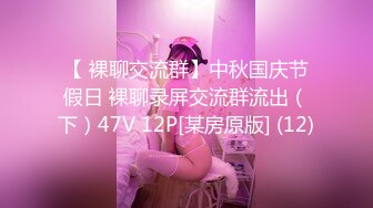 2022-0524 乐橙酒店偷拍碎花裙美女和男友开房，一开始还不乐意做爱，被男友舔，受不了了开操，体外射精