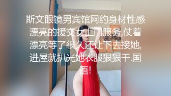 大圈高端,36E豪乳极品,继续第二炮