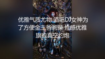 李公子密探上门操极品美臀小姐姐性格吊带口活一流,扛起双腿就草,超近距离视角后入猛顶