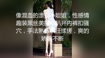 极品短发丰满人妖脱掉内内按摩性感屁股肉感满满胯下吃JJ撅起屁股插入菊花