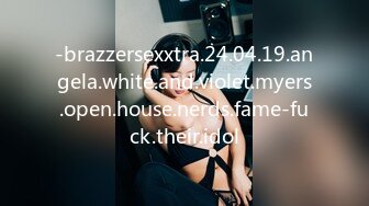 -brazzersexxtra.24.04.19.angela.white.and.violet.myers.open.house.nerds.fame-fuck.their.idol