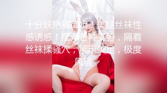 【新片速遞】【姑娘你好骚】按摩店25岁少女全身按摩❤️爽了直接操客户~全身心的服务！小姐姐非常满意！