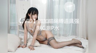 2021七月情趣酒店专业炮房摄像头偷拍性感情趣内衣眼镜骚女穿着高跟和胖领导啪啪