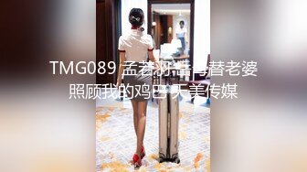 00后苗条高挑精神小妹 代班肉感老乡少妇