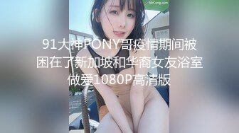 KTV极品女  吊带睡衣扣穴调情  69姿势舔逼  翘起大屁股边自摸边舔屌