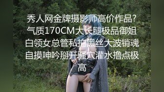 丰满巨乳女友各种姿势操 淫水四溢扛腿连续抽送