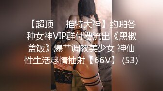 【胖子传媒工作室】粉丝万众期待良家，婚纱女，老情人再相聚，炮火连绵呻吟震天响