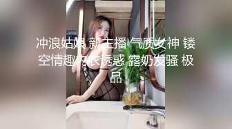 高颜值气质女神级别露脸美女不雅私拍视图流出?自摸被富二代无套狠狠干?生活照和床上非常反差