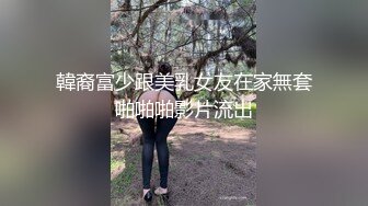 顶级高颜校花【小奶昔】自慰深喉啪啪吞精~高挑的身材超高颜值，清纯淫靡并存，美乳翘臀性感小骚货 (3)